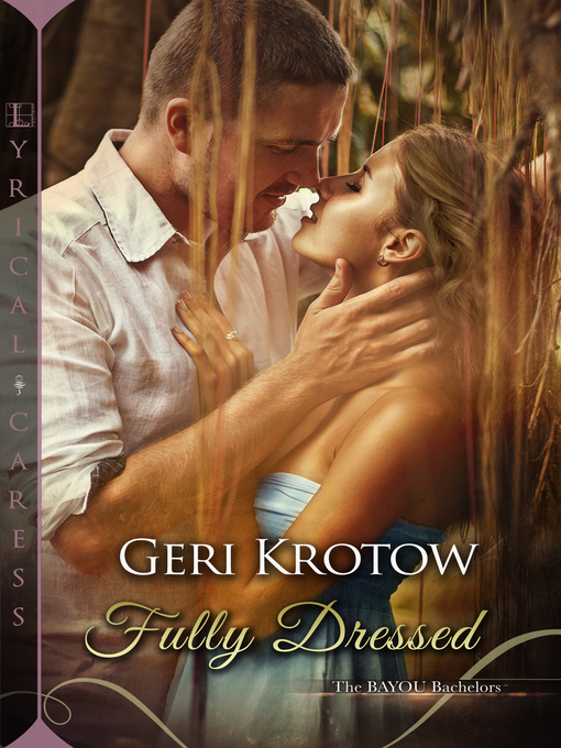 Title details for Fully Dressed by Geri Krotow - Available